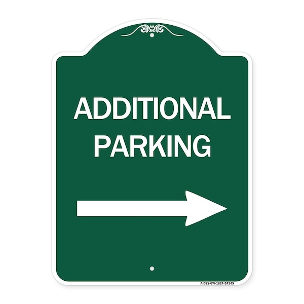 Signmission Additional Parking Sign Right Arrow, Green & White Aluminum Sign, 18" x 24", GW-1824-24349 A-DES-GW-1824-24349 - main